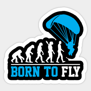 Evolution Paragliding Human Born To Fly Parachute Jumper Sticker